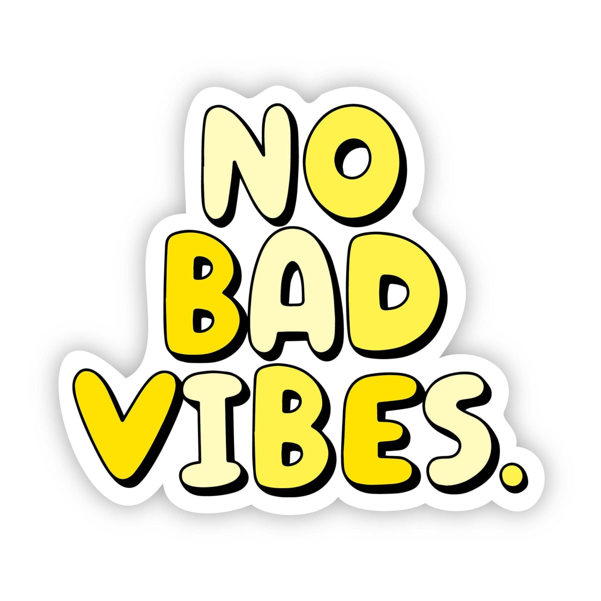 No Bad Vibes Yellow Aesthetic Sticker
